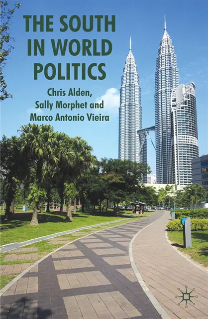 M. Vieira, S. Morphet, C. Alden - South in World Politics, E-bok. Tillgänglighet: Lägg i varukorg