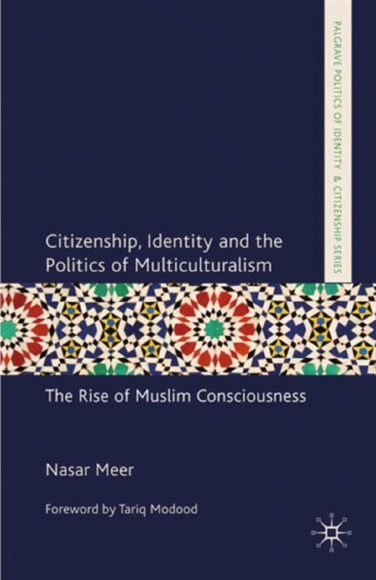 N. Meer - Citizenship, Identity and the Politics of Multiculturalism, E-bok