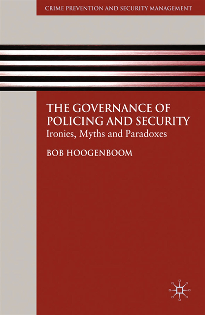 B. Hoogenboom - Governance of Policing and Security, E-bok