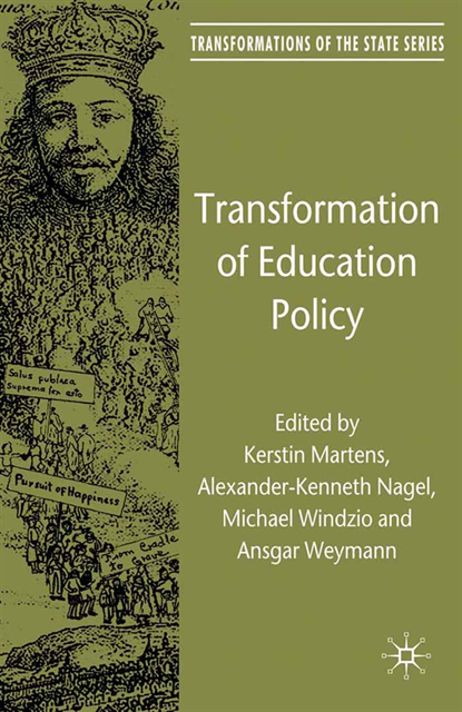 A. Weymann, M. Windzio, A. Nagel, K. Martens - Transformation of Education Policy, E-bok
