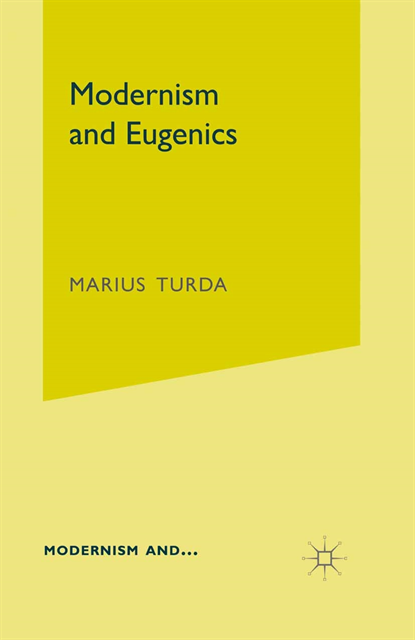 M. Turda - Modernism and Eugenics, E-bok