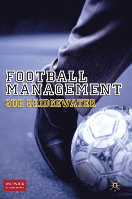 S. Bridgewater - Football Management, E-bok. Tillgänglighet: Lägg i varukorg