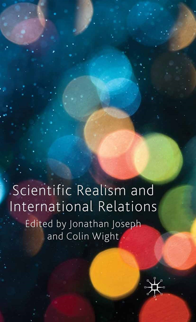C. Wight, J. Joseph - Scientific Realism and International Relations, E-bok