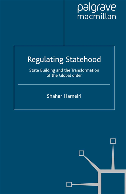 S. Hameiri - Regulating Statehood, E-bok