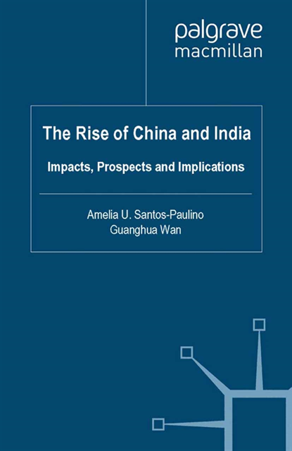 G. Wan, A. Santos-Paulino - Rise of China and India, E-bok