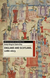 England and Scotland, 1286-1603