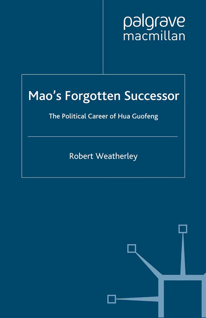 Robert Weatherley - Mao's Forgotten Successor, E-bok