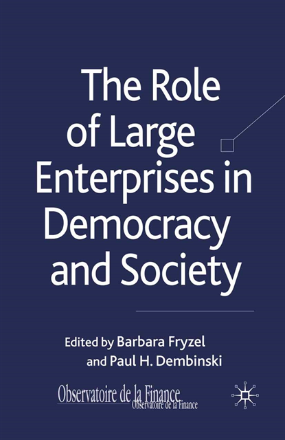 P. Dembinski, B. Fryzel - Role of Large Enterprises in Democracy and Society, E-bok. Tillgänglighet: Lägg i varukorg