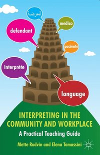 Interpreting in the Community and Workplace
