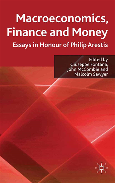 Malcolm Sawyer, John McCombie, Giuseppe Fontana - Macroeconomics, Finance and Money, E-bok