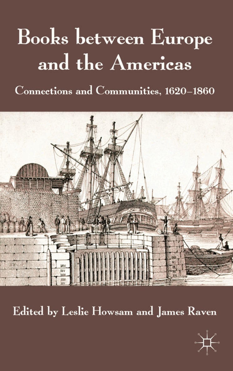 L. Howsam, J. Raven - Books between Europe and the Americas, Inbunden. Tillgänglighet: Lägg i varukorg