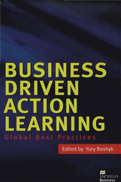 Y. Boshyk - Business Driven Action Learning, E-bok. Tillgänglighet: Lägg i varukorg
