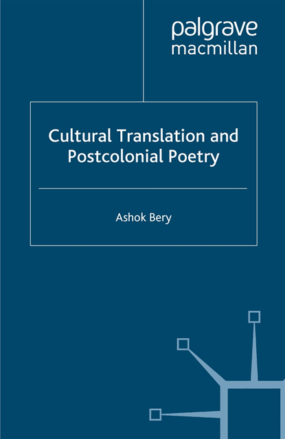 A. Bery - Cultural Translation and Postcolonial Poetry, E-bok