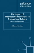 Impact of Macroeconomics Policies in Trinidad and Tobago