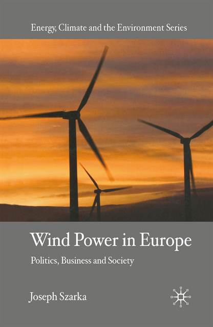 J. Szarka - Wind Power in Europe, E-bok