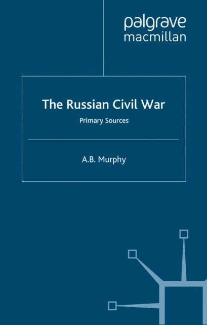 A. Murphy - Russian Civil War, E-bok