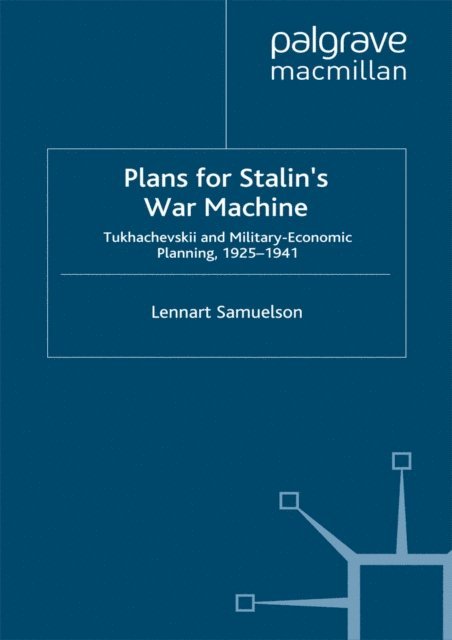 L. Samuelson - Plans for Stalin's War-Machine, E-bok