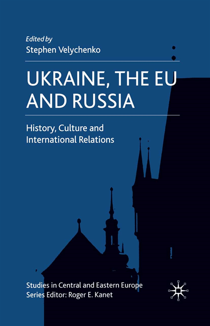 S. Velychenko - Ukraine, The EU and Russia, E-bok