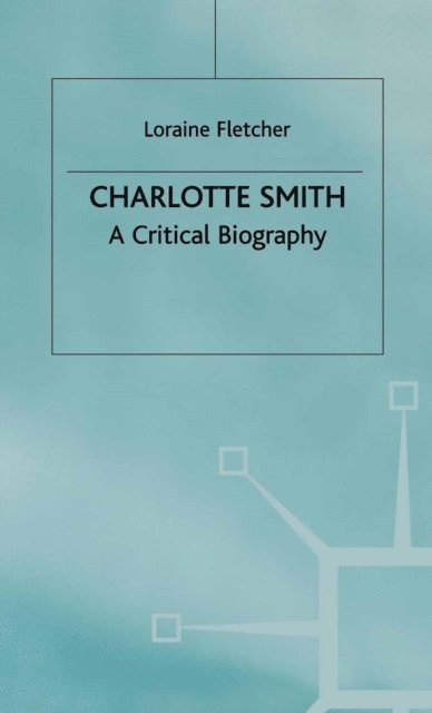 Loraine Fletcher - Charlotte Smith, E-bok