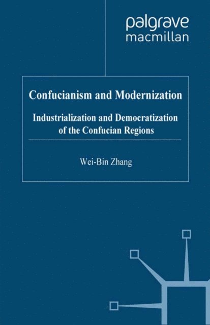 W. Zhang - Confucianism and Modernisation, E-bok