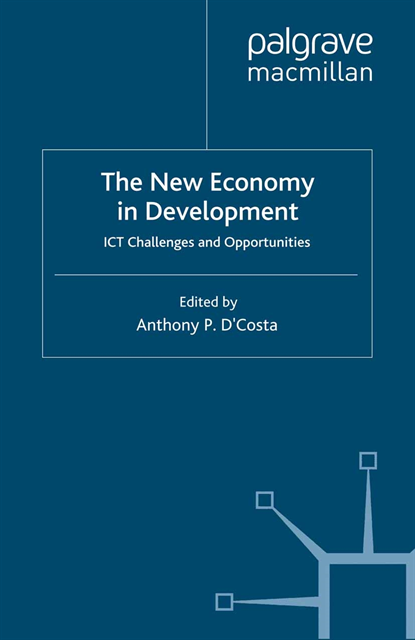 A. D'Costa - New Economy in Development, E-bok