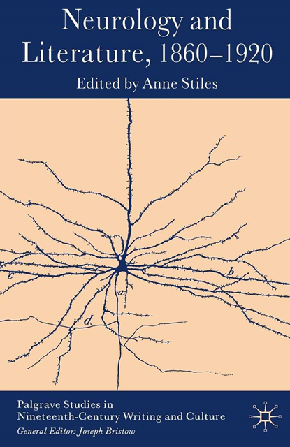 A. Stiles - Neurology and Literature, 1860-1920, E-bok