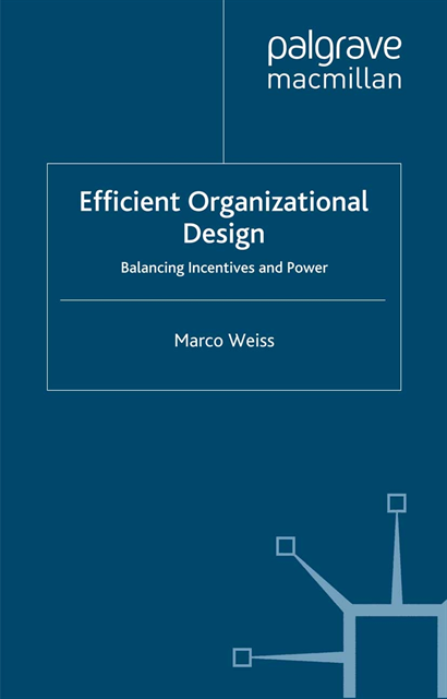 M. Weiss - Efficient Organizational Design, E-bok