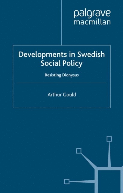 A. Gould - Developments in Swedish Social Policy, E-bok. Tillgänglighet: Lägg i varukorg