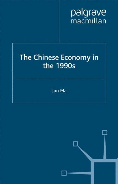 J. Ma - Chinese Economy in the 1990s, E-bok