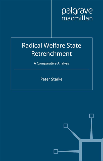 P. Starke - Radical Welfare State Retrenchment, E-bok