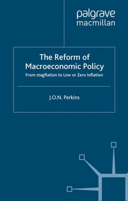 J. Perkins - Reform of Macroeconomic Policy, E-bok. Tillgänglighet: Lägg i varukorg