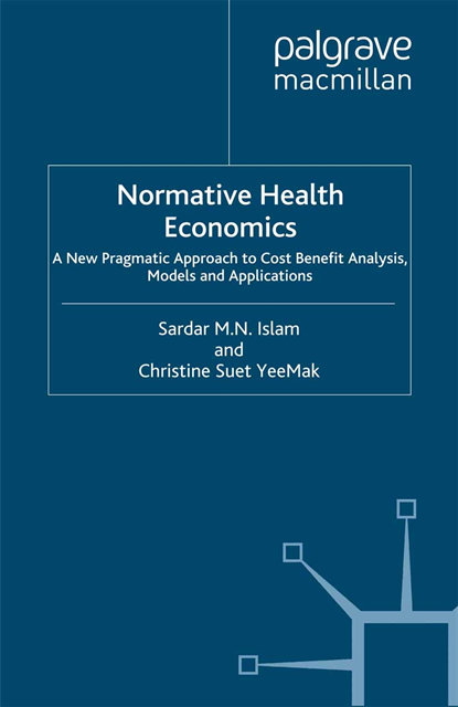 C. Mak, S. Islam - Normative Health Economics, E-bok