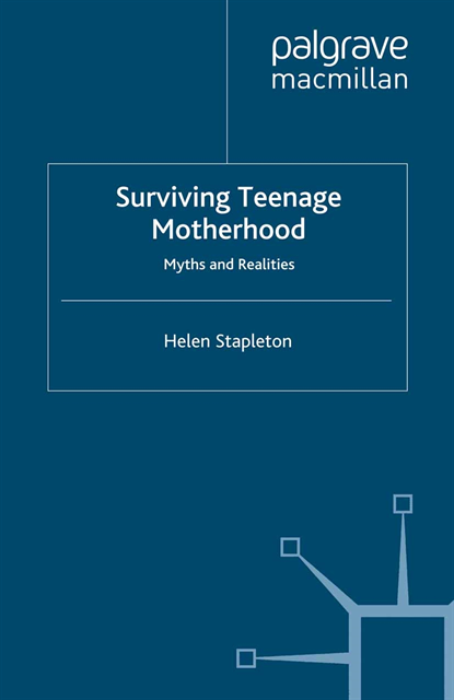 H. Stapleton - Surviving Teenage Motherhood, E-bok