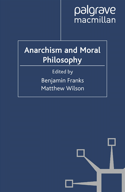 M. Wilson, B. Franks - Anarchism and Moral Philosophy, E-bok
