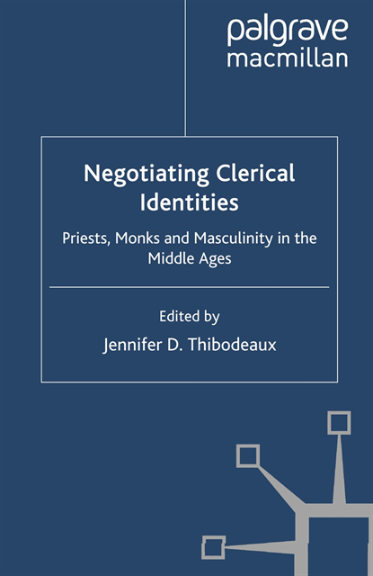 J. Thibodeaux - Negotiating Clerical Identities, E-bok