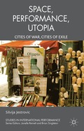 Performance, Space, Utopia