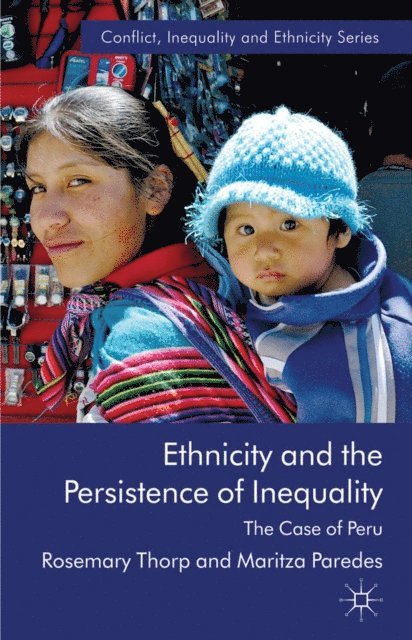 M. Paredes, R. Thorp - Ethnicity and the Persistence of Inequality, E-bok