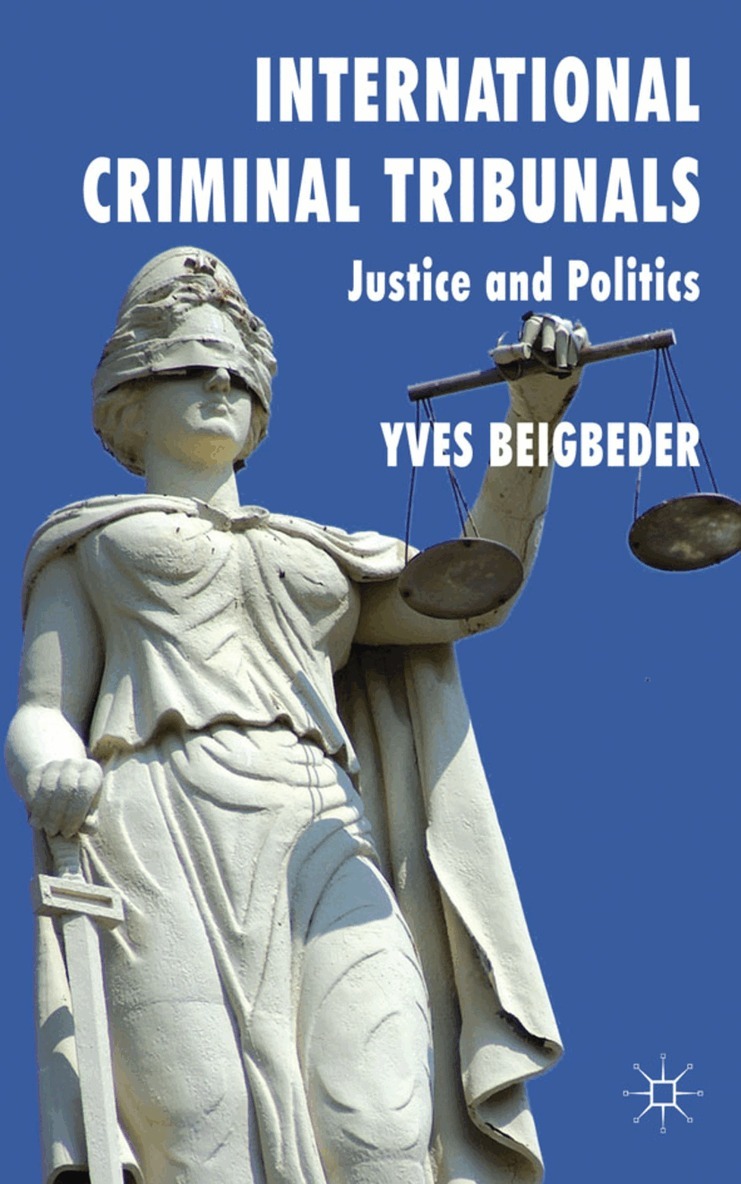 Y. Beigbeder - International Criminal Tribunals, Inbunden. Tillgänglighet: Lägg i varukorg