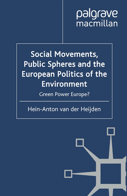 Social Movements, Public Spheres and the European Politics of the Environment, E-bok