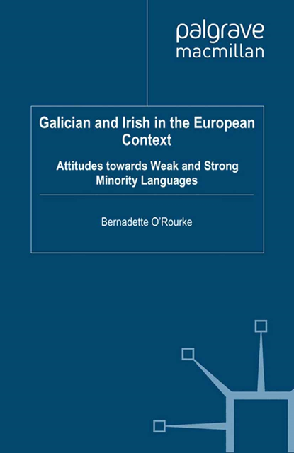 B. O'Rourke - Galician and Irish in the European Context, E-bok