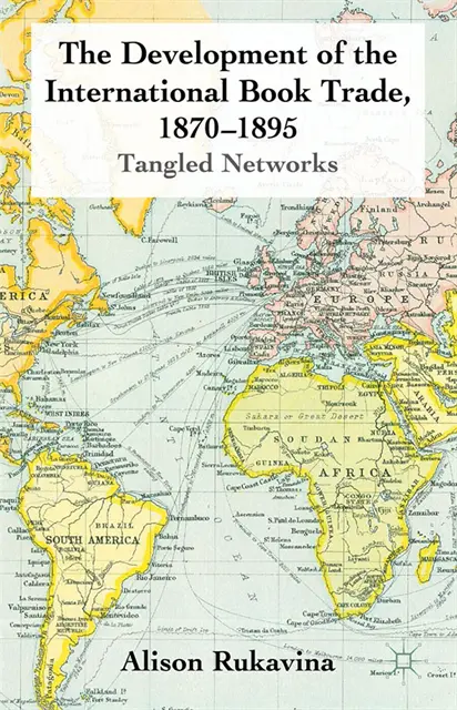 A. Rukavina - Development of the International Book Trade, 1870-1895, E-bok. Tillgänglighet: Lägg i varukorg