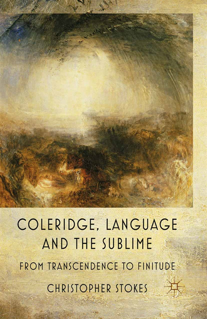 C. Stokes - Coleridge, Language and the Sublime, E-bok