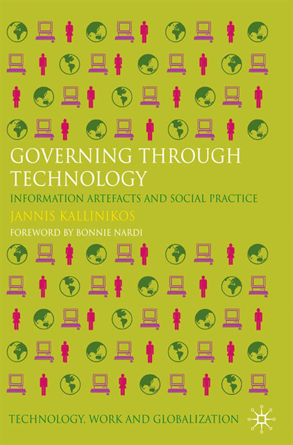 Jannis Kallinikos - Governing Through Technology, E-bok