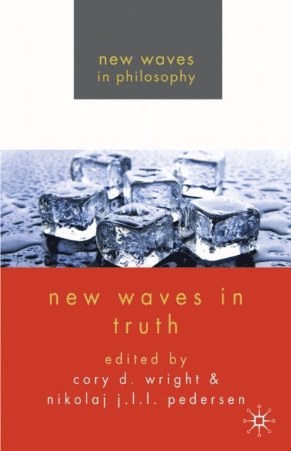 N. Pedersen, C. Wright - New Waves in Truth, E-bok