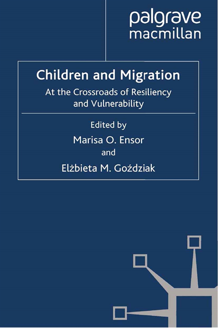 Marisa O. Ensor, E. Gozdziak - Children and Migration, E-bok