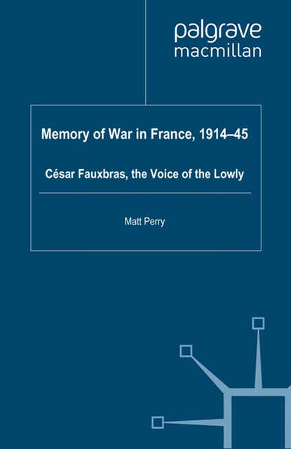 M. Perry - Memory of War in France, 1914-45, E-bok