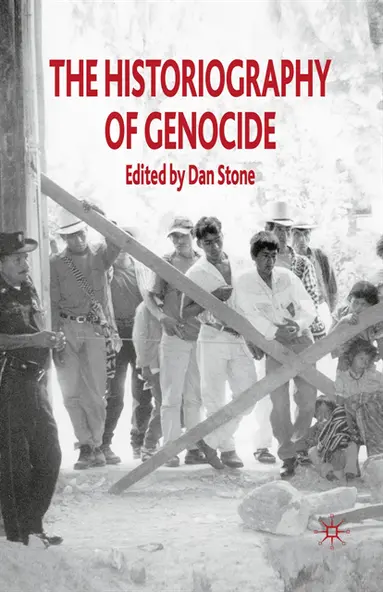 Robert Hitchcock, John Docker, Victoria Sanford, David Moshman, Doris Bergen, Ben Kiernan, Alfred A. Cave, Robert Krieken, Anton Weiss-Wendt, D. Stone - Historiography of Genocide, E-bok