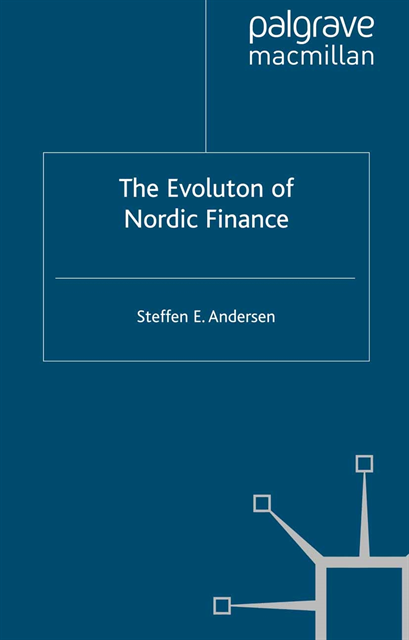 Steffen Elkiaer Andersen - Evolution of Nordic Finance, E-bok