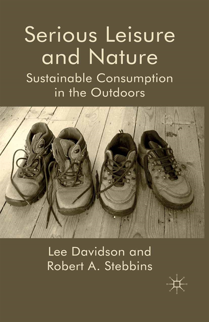 R. Stebbins, L. Davidson - Serious Leisure and Nature, E-bok