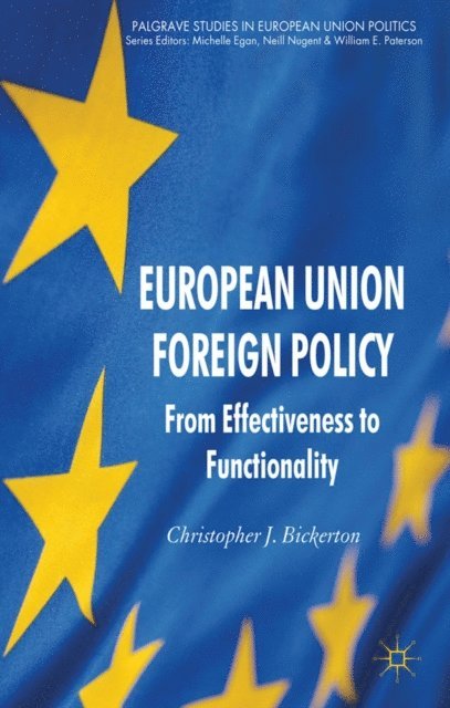 C. Bickerton - European Union Foreign Policy, E-bok. Tillgänglighet: Lägg i varukorg